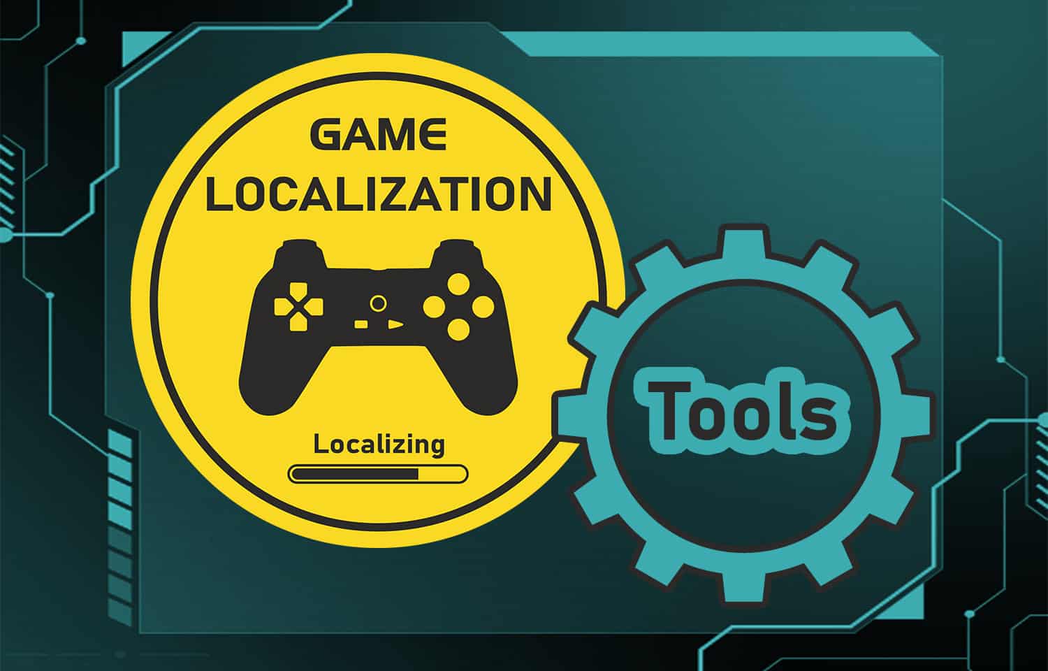 What Are Game Localization Tools? 5 You Need to Know in 2023