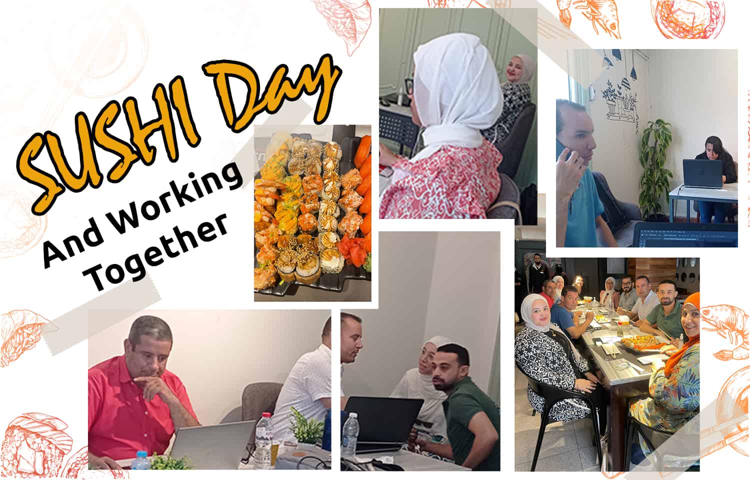 sushi day and working together