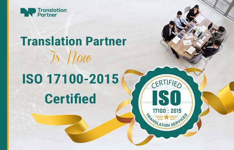 Translation Partner announces ISO 17100:2015 certification with gold ribbon