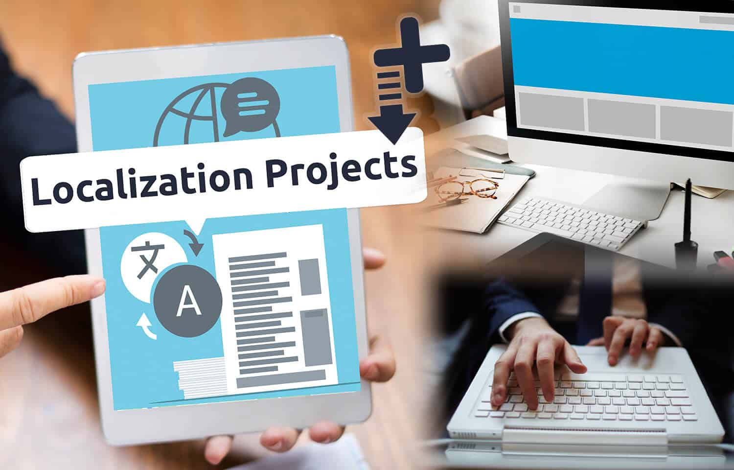 The 3 Benefits of Adding Desktop Publishing or Typesetting Services to Your Localization Projects