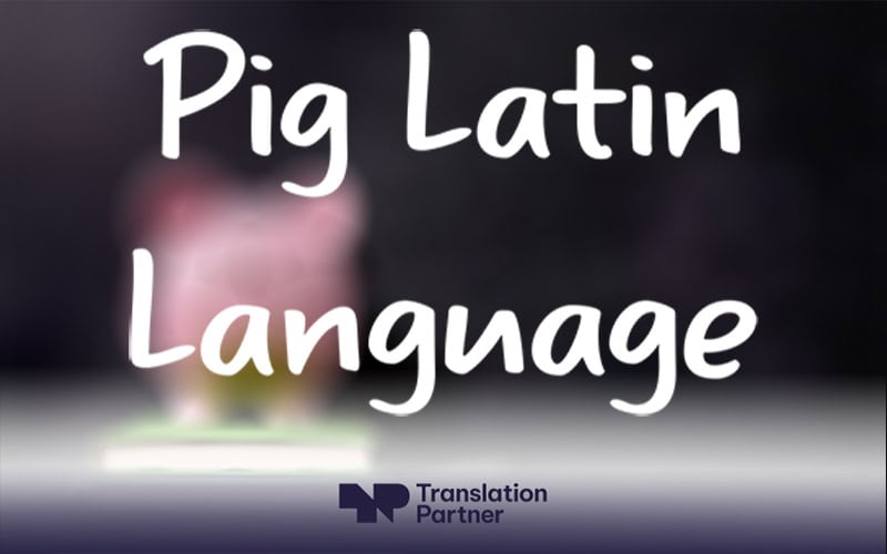 fun facts about the pig latin language 