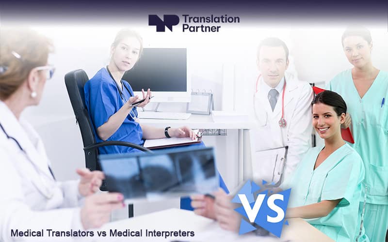 medical translators vs medical interpreters