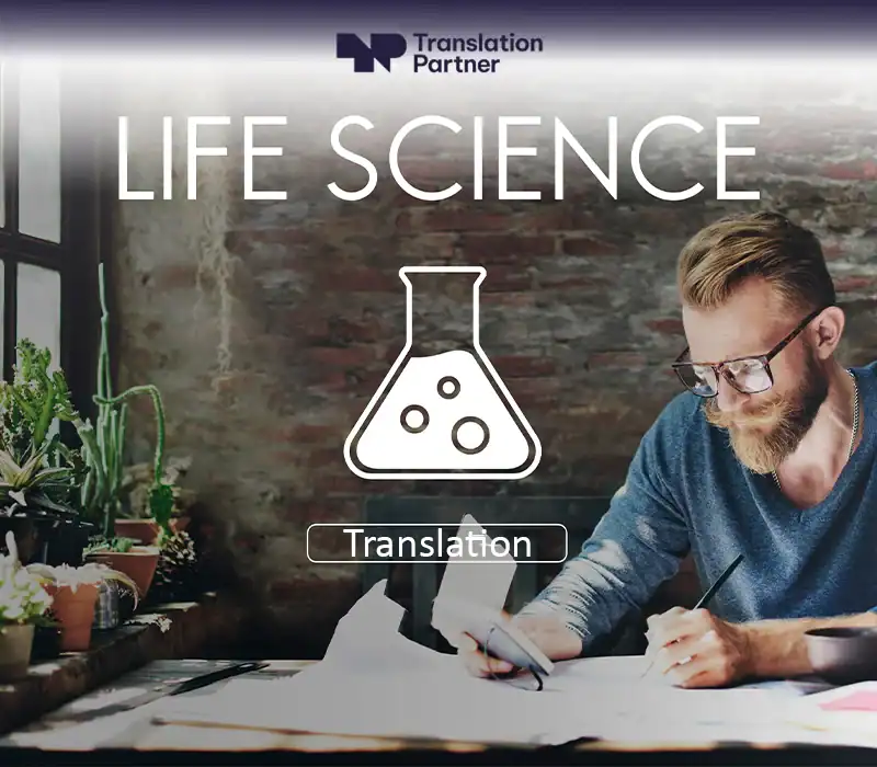 A man writes at a desk with a beaker icon and "LIFE SCIENCE Translation" text, featuring the Translation Partner logo.