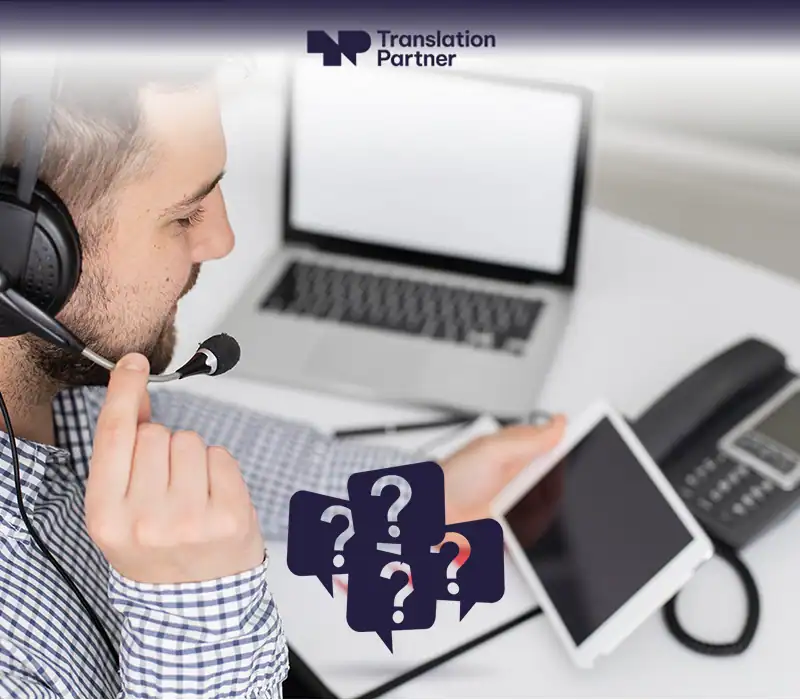 Customer support agent with headset and question marks, Translation Partner logo.